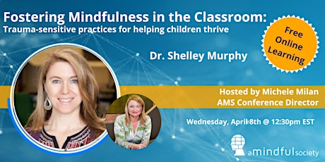 Fostering Mindfulness in the Classroom: Trauma-sensitive practices primary image