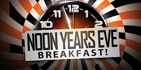 2020 NOON Years Eve Breakfast w/ NOON Countdown!  primary image