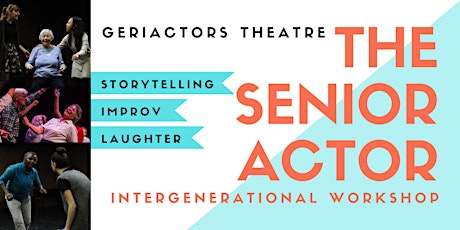 The Senior Actor, Intergenerational Workshop