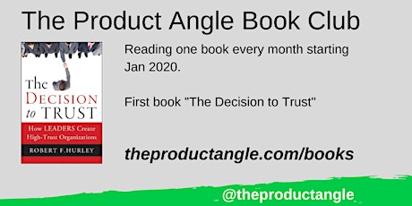 The Product Angle Book Club reading The Decision to Trust (Jan 2020) primary image