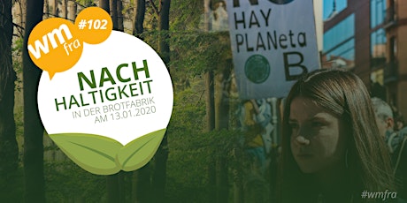 Hauptbild für Webmontag Frankfurt #102 #Nachhaltigkeit