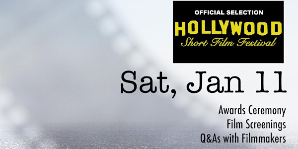 Hollywood Short Film Festival. Watch Films & Meet Filmmakers!