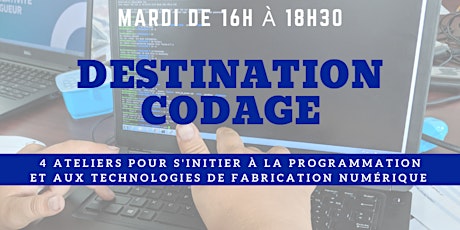 Destination Codage - 4 ateliers primary image