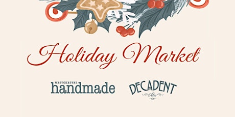 Westchester Handmade Holiday Market at Decadent Ales primary image