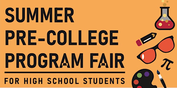 Summer Pre-College Program Fair