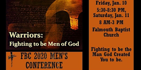 Falmouth Baptist Men's Retreat : "Warriors: Fighting to be Men of God" primary image