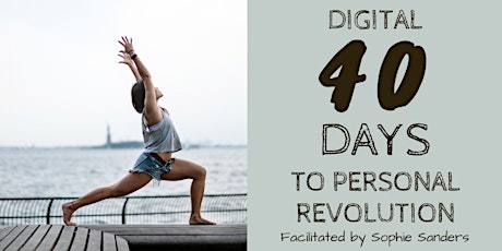 40 Days to Personal Revolution with Sophie (2020 Digital Edition) primary image