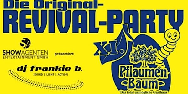 Original Pflaumenbaum-Revival Party X.