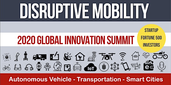 Disruptive Autonomous Vehicle and Mobility Summit