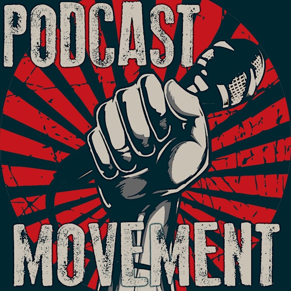 Podcast Movement 2015 - National Podcasting Conference