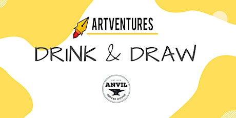 ArtVentures Drink & Draw: Word Play primary image