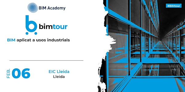 BIMtour: BIM aplicado a usos industriales en Lleida