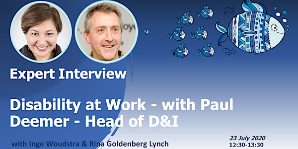 D&I EXPERT INTERVIEW: Disability at Work - with Paul Deemer, Head of D&I
