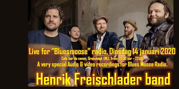 Henrik Freischlader band Live Recording At Bluesmoose Radio