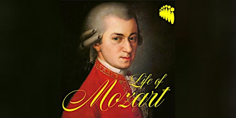 Life of Mozart (Saturday)  SOLD OUT!! primary image