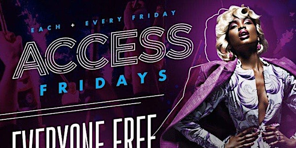 Access Lounge Fridays... Trap Music Karaoke 8p-11p After Party 11-2am NO CO...