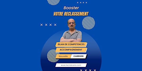 1B_Comment booster votre reclassement ?