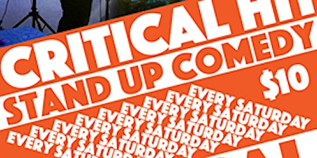 Critical Hit! Live Stand Up Every Saturday primary image