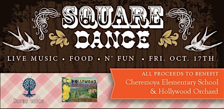 Square Dance to Benefit Cheremoya Elementary & Hollywood Orchard primary image