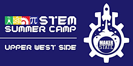 Makerstate Stem Summer Camp At 921 Madison Ave Per Day Ues
