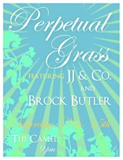 Perpetual Grass ft. JJ & Co. and Brock Butler at The Camel primary image