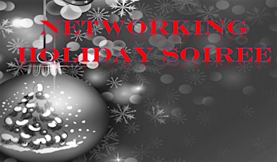 NETWORKING-Holiday Soiree "Meet & Greet" primary image