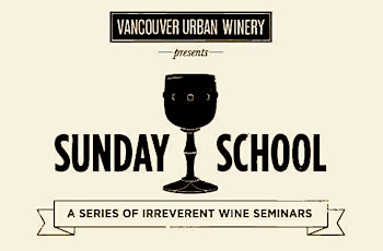 Vancouver Urban Winery's Sunday School - 400 Series primary image