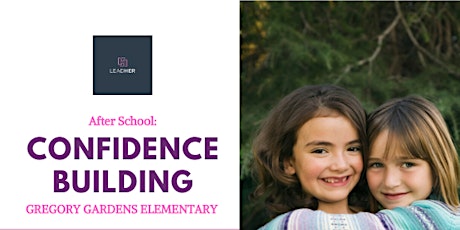 Gregory Gardens: After School Confidence Building - Spring Session primary image
