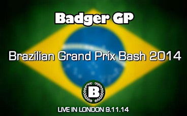 Badger's Brazilian Grand Prix Bash primary image