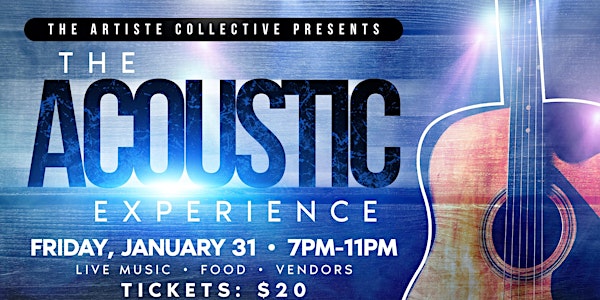 The Artiste Collective Presents: The Acoustic Experience