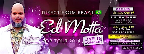 ED MOTTA - Brazilian Concert in Oakland! primary image