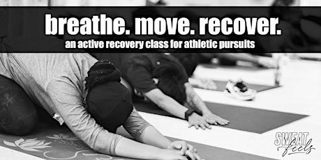 Breathe. Move. Recover.  primary image