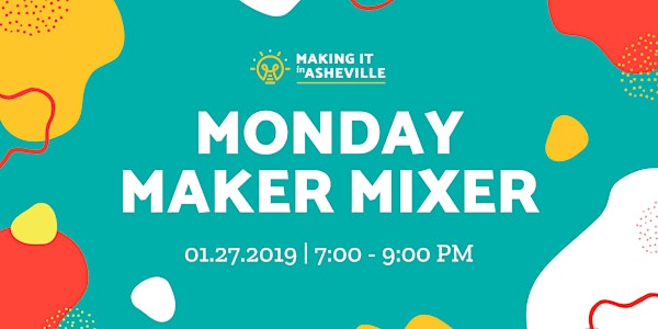 Monday Maker Mixer