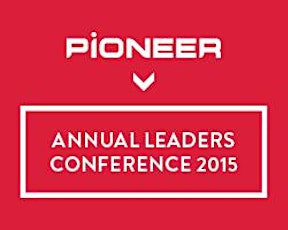Pioneer Leaders Conference 2015 primary image