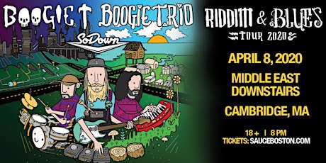 SAUCE Boston ft. Boogie T RIDDIM + BLUES Tour | 4.8.20 primary image