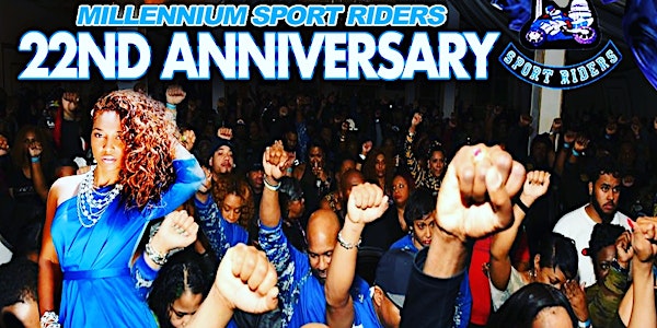 Millennium Sport Riders 22nd Anniversary