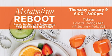 Metabolism Reboot: Reset, Recharge & Rejuvenate Your Health this New Year! primary image