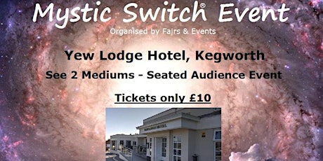 Kegworth Mystic Switch Event primary image