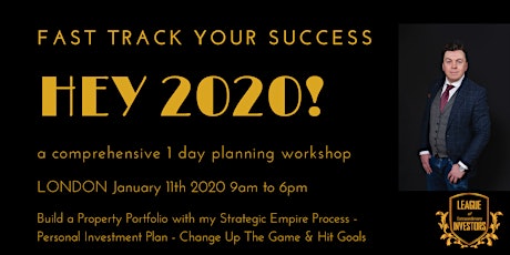 Hey 2020's: Fast Track Your Success A Comprehensive 1 Day Planning Workshop primary image