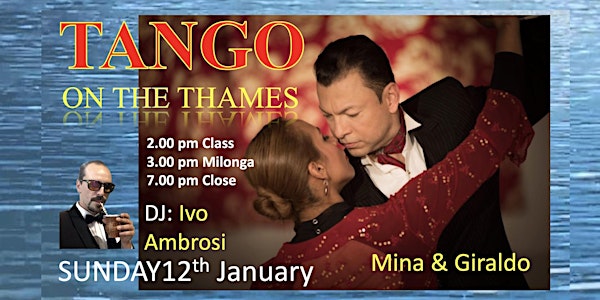 Tango on the Thames with Mina & Giraldo