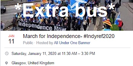 Imagen principal de The 2nd Bus to AUOB #indyref2020 March for Independence in Glasgow