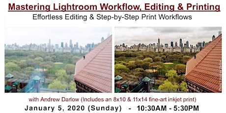 Mastering Lightroom Workflow, Editing & Printing w/ Andrew Darlow - Sun. 1/5/2020 primary image