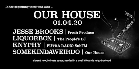 Our House - 01.04.20