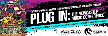 "Plug In" - The Newcastle Music Conference primary image