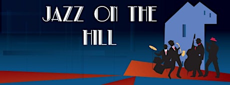 Attend Jazz on the Hill primary image