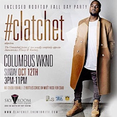 #Clatchet - A Care-Free Good Time, No Judgement Zone Rooftop Free Day Party primary image