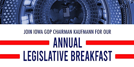 2020 Republican Party of Iowa Legislative Breakfast primary image