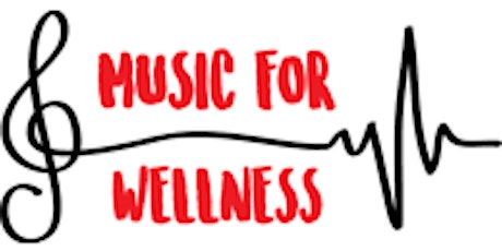 Music for Wellness