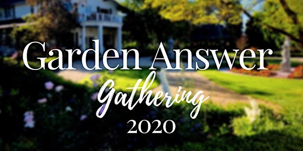 Garden Answer Gathering 2020