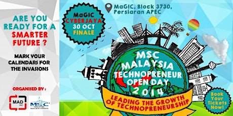 MSC Malaysia Technopreneur Open Day 2014 @ CYBERJAYA primary image